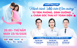 Tư vấn sức khỏe: Bác sĩ tư vấn bí quyết chăm sóc thai kỳ an toàn