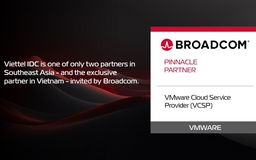 Viettel IDC trở thành đối tác hạng cao nhất của Broadcom