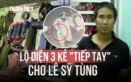 Thảm án ở Đồng Nai: Lộ diện 3 kẻ 'tiếp tay' chế tạo súng cho Lê Sỹ Tùng