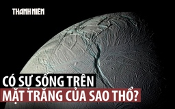 Tăng khả năng có sự sống trên mặt trăng sao Thổ