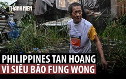 Hai người thiệt mạng, một triệu người phải sơ tán vì bão Fung Wong ở Philippines