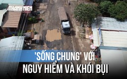 Đồng Nai: Vì sao dự án nâng cấp, mở rộng đường ĐT.753 chậm tiến độ?