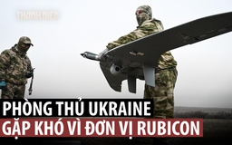 Rubicon - mũi nhọn giúp Nga phá ưu thế UAV của Ukraine