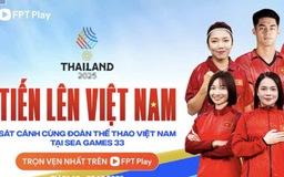 Lộ diện kênh trực tiếp 'cực xịn' SEA Games 33 ở Thái Lan
