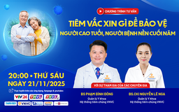 Tiêm vắc xin gì để bảo vệ người cao tuổi, người bệnh nền cuối năm?