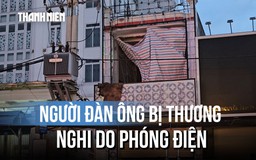 Người đàn ông bị bỏng sau tiếng nổ nghi do phóng điện