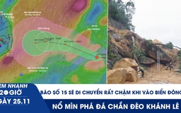 Xem nhanh 20h ngày 25.11: Bão số 15 sẽ di chuyển rất chậm khi vào Biển Đông | Khắc phục hư hỏng đèo Khánh Lê