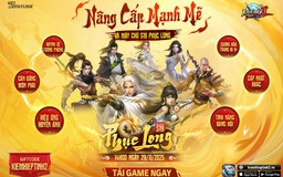 Kiếm Hiệp Tình 2 Mobile nâng cấp mạnh mẽ cùng máy chủ S19 Phục Long