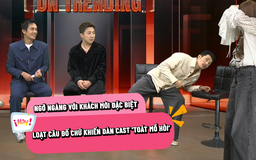 ON TRENDING: Loạt câu đố khiến dàn cast ‘toát mồ hôi’, ngỡ ngàng với khách mời đặc biệt