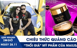 Xem nhanh 20h ngày 28.11: Chiêu thức quảng cáo, phù phép hàng gia công thành hàng hiệu của Mailisa