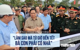 Thủ tướng thăm vùng lũ Hòa Thịnh: 'Từ giờ đến tết, bà con phải có nhà'
