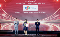 FPT Retail nhận giải thưởng 'Top 10 công ty bán lẻ uy tín' năm thứ 9 liên tiếp