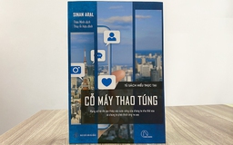 Sách hay: Mạng xã hội đã âm thầm 'thao túng' chúng ta ra sao?