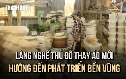 Làng nghề thủ đô thay áo mới, hướng đến phát triển bền vững