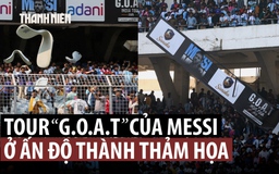 Vì sao siêu sao Messi khiến dân Ấn Độ ‘nổi loạn’?