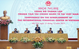 Trung tâm tài chính quốc tế tại Việt Nam chính thức thành lập
