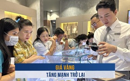 Biến động vàng ngày 17.2: Giá vàng tăng mạnh trở lại