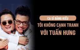 Bằng Kiều: Tôi không cạnh tranh với Tuấn Hưng