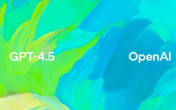 OpenAI ra mắt GPT-4.5 tăng cường 'trí tuệ cảm xúc'