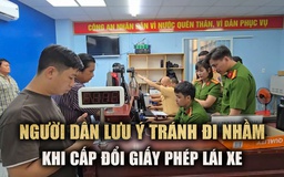 TP.HCM: 22 điểm cấp đổi GPLX mới đi vào hoạt động, người dân cần lưu ý gì?