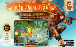 Huyền thoại trở lại: Tepaylink ra mắt MMORPG Đại Phá Thiên Du