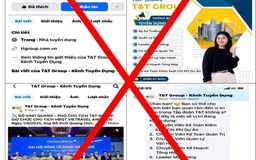 Cảnh báo mạo danh T&T Group trên mạng xã hội để lừa đảo, chiếm đoạt tài sản
