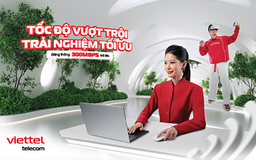 Viettel cung cấp nhóm gói cước internet tốc độ vượt trội, tối thiểu từ 300 Mbps