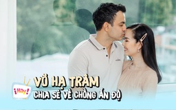 Võ Hạ Trâm nhắc về chồng Ấn Độ, thừa nhận 'biết đủ' | HOT THÌ HỎI