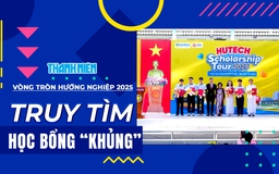 HUTECH Scholarship Tour: hàng nghìn học sinh đầu tiên nhận học bổng 25% học phí toàn khóa | VÒNG TRÒN HƯỚNG NGHIỆP