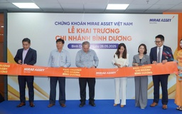 Chứng khoán Mirae Asset mở chi nhánh tại Bình Dương