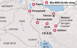 Mức độ thiệt hại các cơ sở hạt nhân của Iran sau cuộc tấn công của Israel