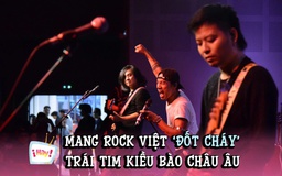 Bức Tường mang rock Việt 'đốt cháy' trái tim kiều bào châu Âu
