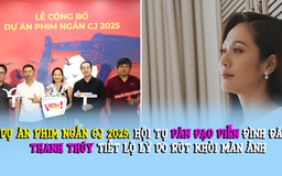 Dự án phim ngắn CJ 2025: Thanh Thúy tiết lộ lý do rút khỏi màn ảnh