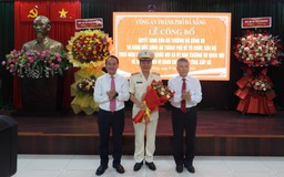 Giám đốc Công an Quảng Nam làm Giám đốc Công an TP.Đà Nẵng sau sáp nhập