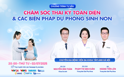 Tư vấn sức khỏe: Tầm soát sớm – Giải pháp then chốt giúp phòng ngừa sinh non