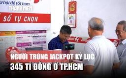 Đã có người trúng Jackpot kỷ lục gần 345 tỉ đồng của Vietlott