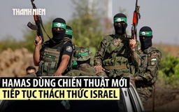 Bầm dập mà không gục ngã, Hamas đánh du kích tiêu hao quân Israel
