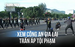 Xem Công an Gia Lai biểu diễn trấn áp tội phạm