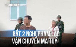 2 nghi phạm người Lào vận chuyển 17 kg ma túy đá
