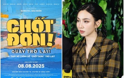 Phim 'Chốt đơn' ấn định ngày khởi chiếu sau ồn ào của Thùy Tiên