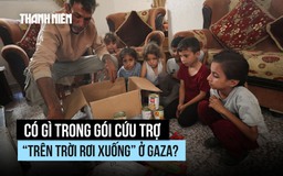 Có gì trong gói cứu trợ ‘trên trời rơi xuống’ ở Gaza?