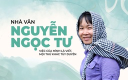 Nhà văn Nguyễn Ngọc Tư: Việc của mình là viết, mọi thứ khác tùy duyên