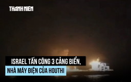 Israel dồn dập tập kích mục tiêu Houthi để trả đũa