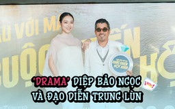 Diệp Bảo Ngọc ‘cạch mặt’ đạo diễn, rời nhóm chat diễn viên?