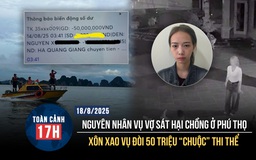 Toàn cảnh 17h: Giăng lưới đánh cầu lông giữa đường còn đe dọa tài xế | Tạm giữ người vợ sát hại chồng ở Phú Thọ