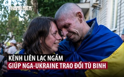 Bất ngờ kênh liên lạc ngầm Ukraine - Nga ngay giữa chiến sự