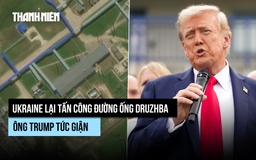 Ông Trump 'tức giận' vì Ukraine lại tấn công đường ống dẫn dầu Nga
