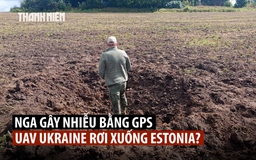 UAV Ukraine nổ tung ở Estonia