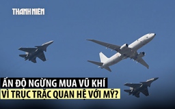 Ấn Độ có dừng mua vũ khí Mỹ vì ông Trump áp thuế cao?