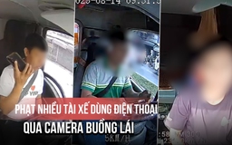 CSGT phạt nhiều tài xế dùng điện thoại qua camera buồng lái